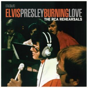 Elvis Presley – Burning Love – The RCA Rehearsals